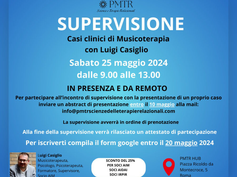 SUPERVISIONE – Casi clinici di Musicoterapia con Luigi Casiglio